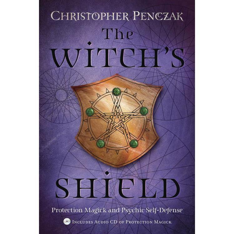 The Witch's Shield by Christopher Penczak