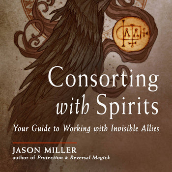 Consorting with Spirits