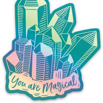 You Are Magical Crystal Sticker